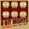 8-Bit Misfits - 8-Bit Versions of Fall Out Boy